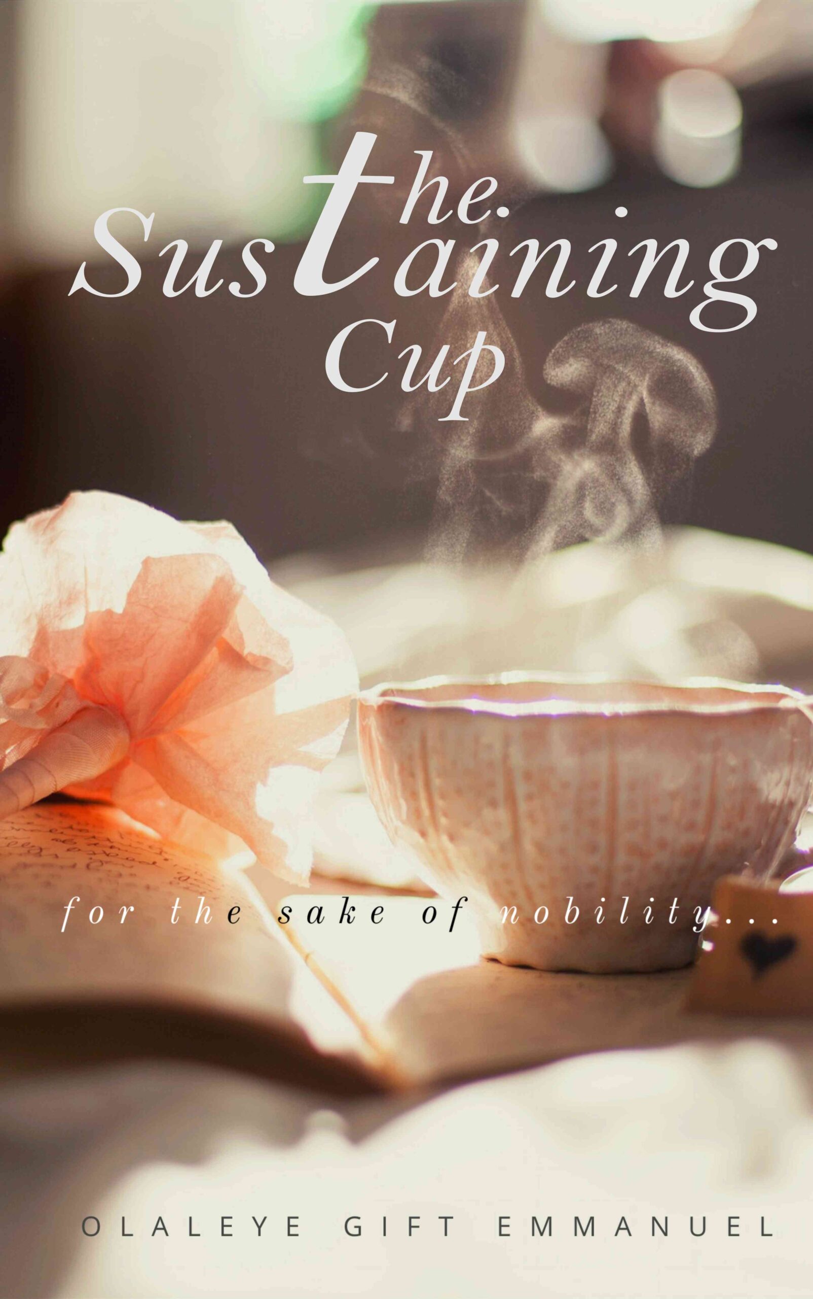 The Sustaining Cup