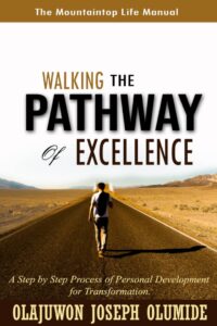 Walking the Pathway of Excellence