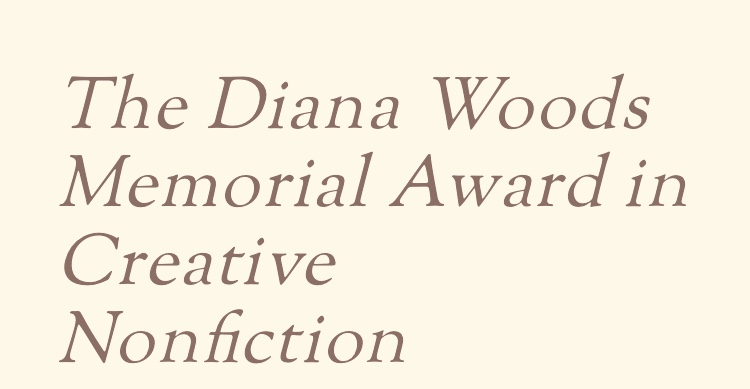 Diana Woods Memorial Award in Creative Nonfiction 2020