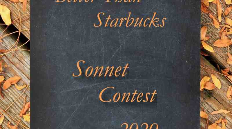 Better Than Starbucks Sonnet Contest