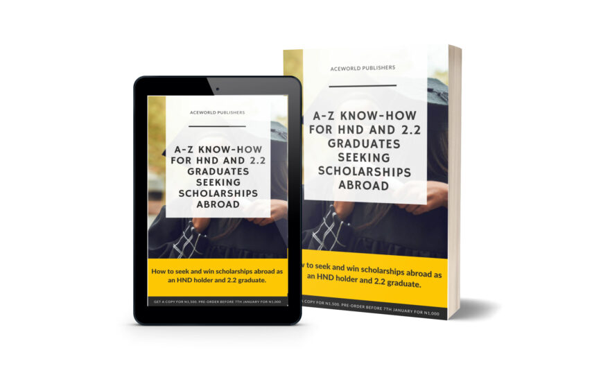 A-Z Know-How for HND and 2.2 Graduates Seeking Scholarships Abroad