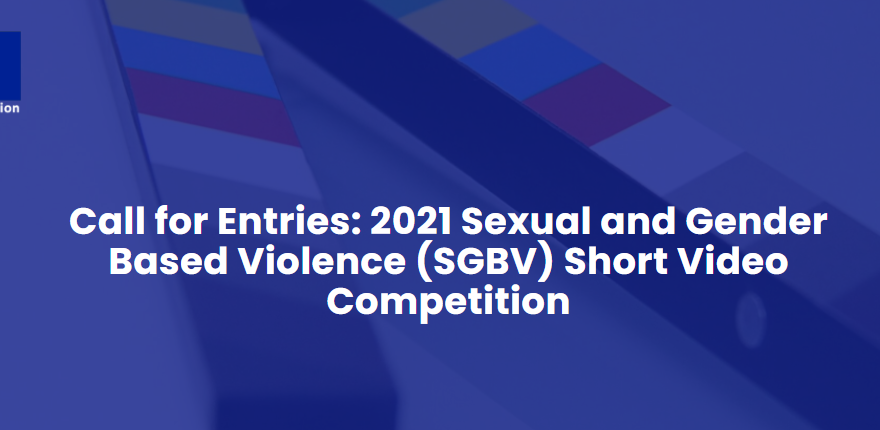 2021 Sexual and Gender-Based Violence (SGBV) Short Video Competition