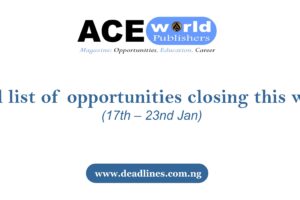 Full list of opportunities closing this week (17th – 23nd Jan)