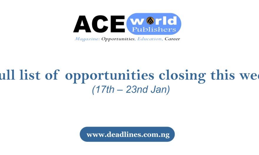 Full list of opportunities closing this week (17th – 23nd Jan)