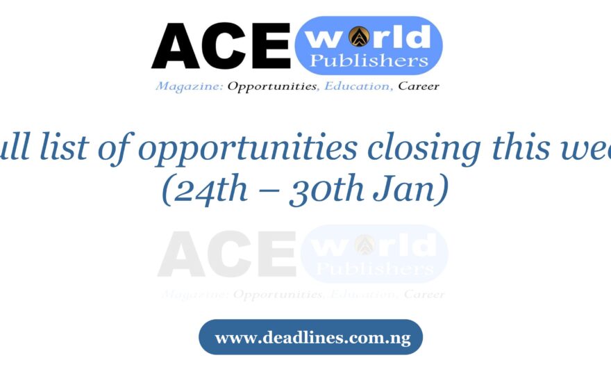 Week 4: Full list of opportunities closing this week (24th – 30th Jan)