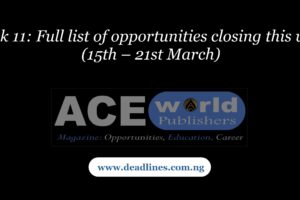 Week 11: Full list of opportunities closing this week (15th – 21st March)